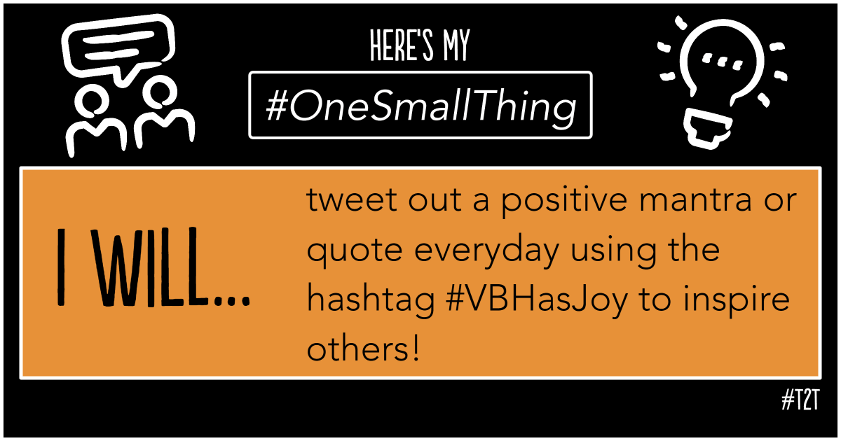 Create and Share Your #OneSmallThing!